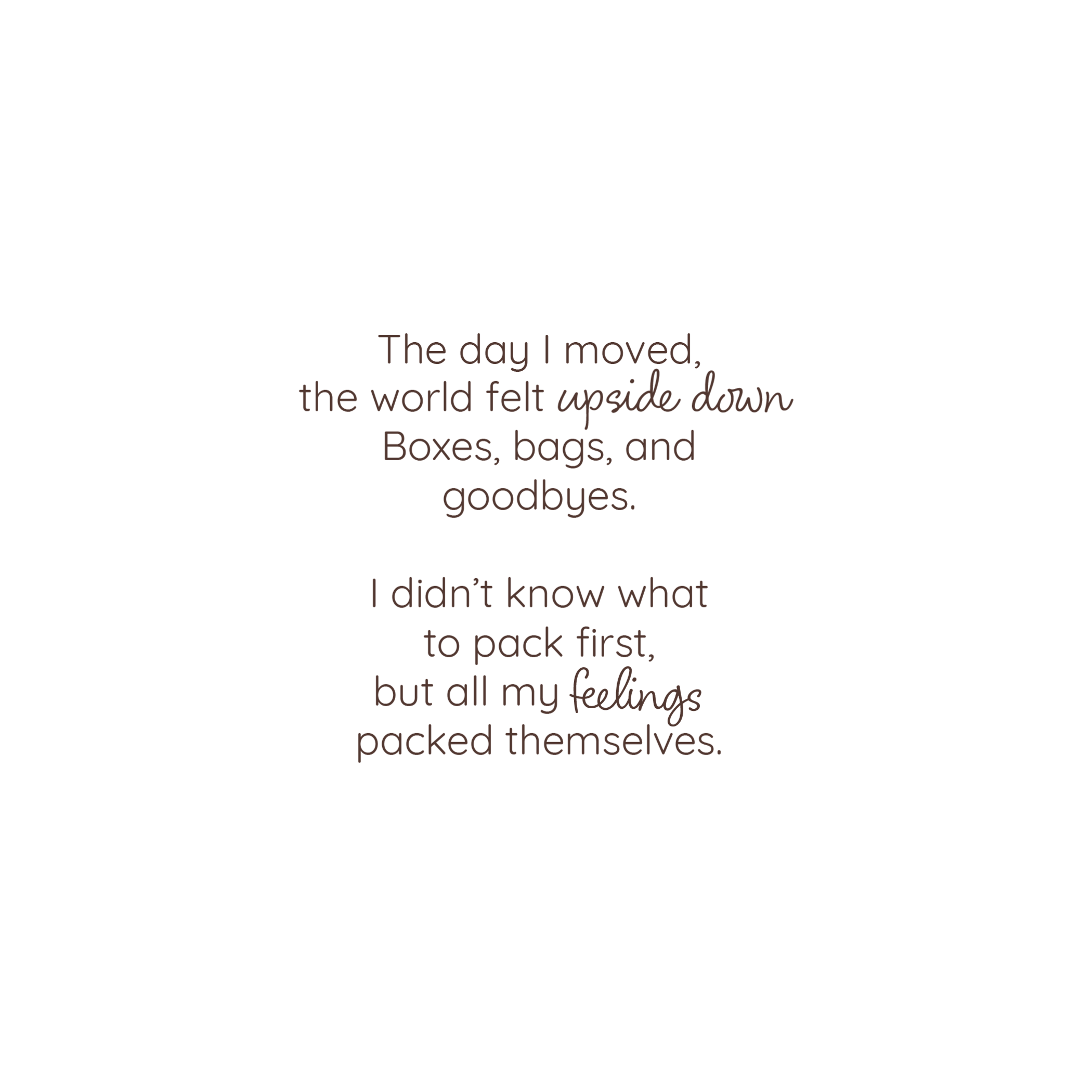 All My Feelings Came With Me